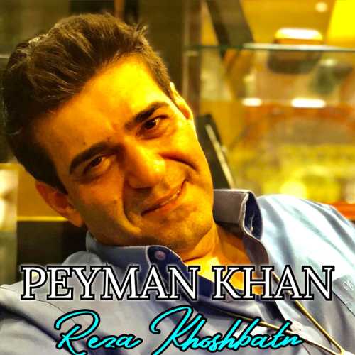 Download New Music By  Peyman Khan Called Khodazari