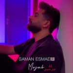 Download Music Saman Esmaeili – Mojab (AI)