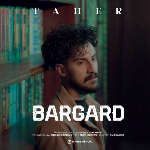 Download New Music By  Taher Called Bargard