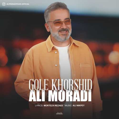 Download New Music By  Ali Moradi Called Gole Khorshid