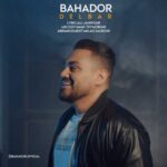 Download Music Bahador – Delbar