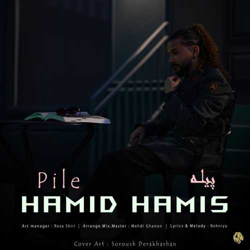 Download New Music By  Hamid Hamis Called Pile