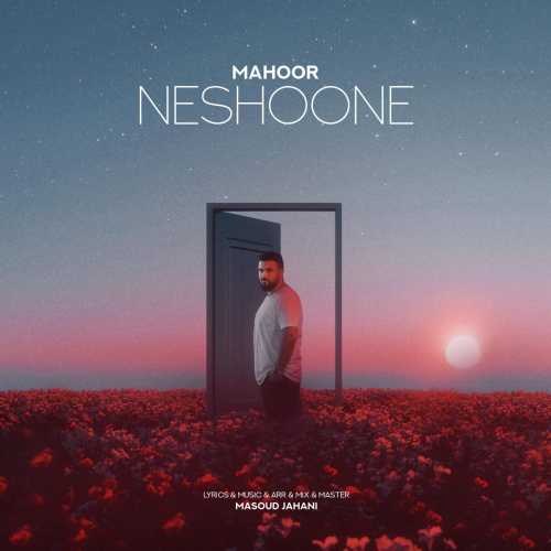 Download New Music By  Mahoor Bagheri Called Neshoone