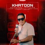 Download Music Mohammad Imanfar – Khatoon