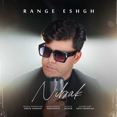 Download New Music By  Nibak Called Range Eshgh