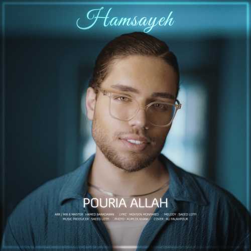 Download New Music By  Pouria Allah Called Hamsayeh