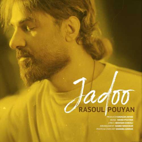 Download New Music By  Rasoul Pouyan Called Jadoo