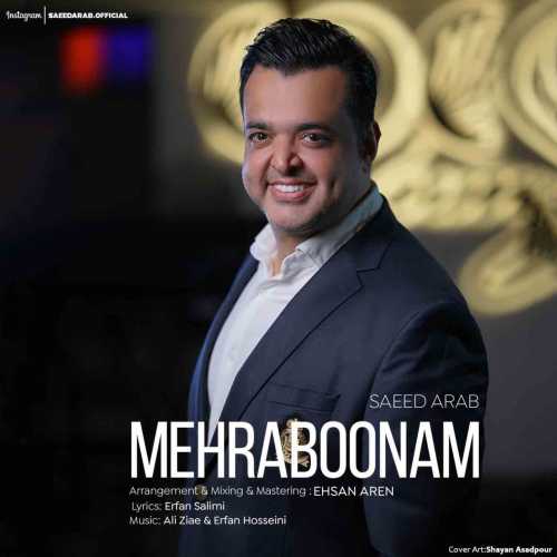 Download New Music By  Saeed Arab Called Mehraboonam
