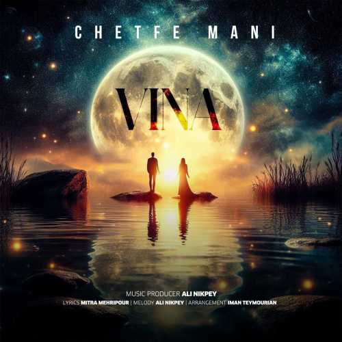 Download New Music By  Vina Called Chefte Mani