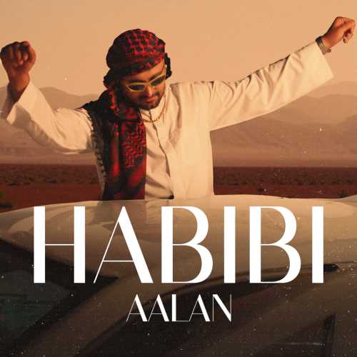 Download New Music By  Aalan Called Habibi
