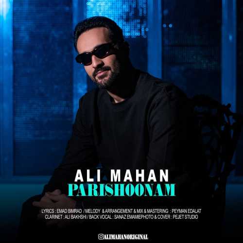 Download New Music By  Ali Mahan Called Parishoonam
