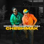Download Music Ali Taba , Mehdi Moghadam – Cheshmak
