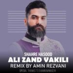 Download Music Amin Rezvani – Shahre Hasood (Remix By Ali Zand Vakili)