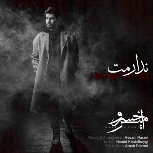 Download New Music By  Amir Khosro Called Nadaramet