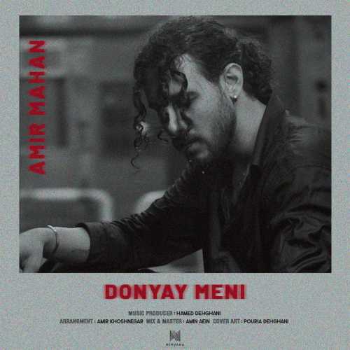 Download New Music By  Amir Mahan Called Donyay Meni