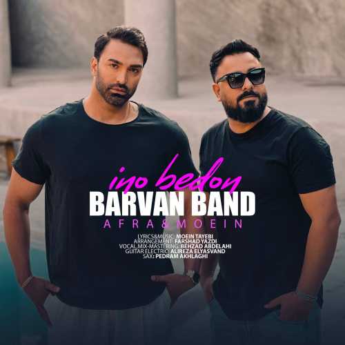 Download New Music By  Barvan Band Called Ino Bedon