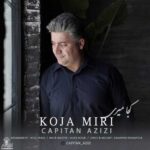 Download Music Capitan Azizi – Koja Miri
