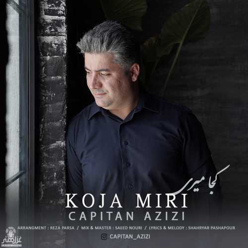 Download New Music By  Capitan Azizi Called Koja Miri