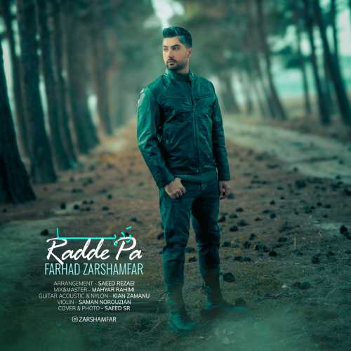 Download New Music By  Farhad Zarshamfar Called Radde Pa