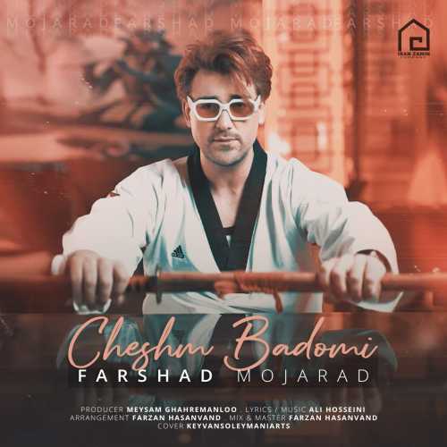 Download New Music By  Farshad Mojarad Called Cheshm Badomi