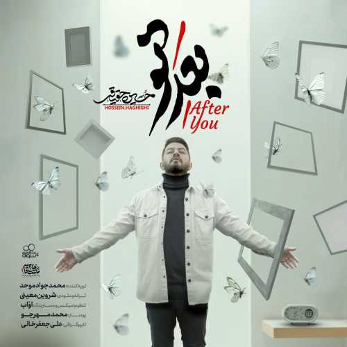 Download New Music By  Hossein Haghighi Called After You