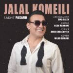 Download Music Jalal Komeili – Sakht Pasand