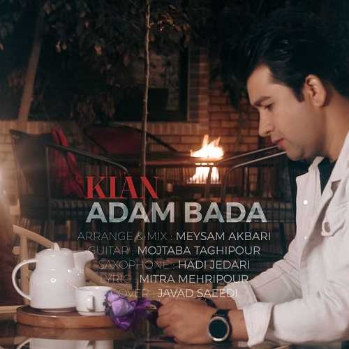 Download New Music By  Kian Called Adam Bada