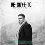 Download Music Meysam Ghazi – Be Sooye To