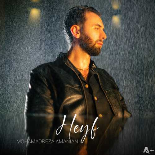 Download New Music By  Mohammadreza Amanian Called Heyf