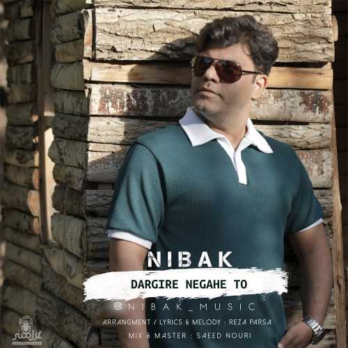 Download New Music By  Nibak Called Dargire Negahe To
