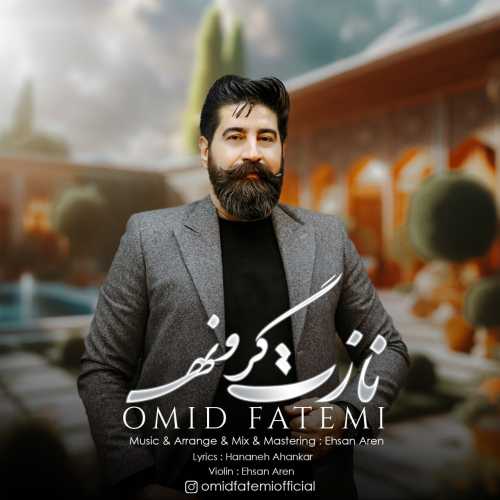 Download New Music By  Omid Fatemi Called Nazet Gerone