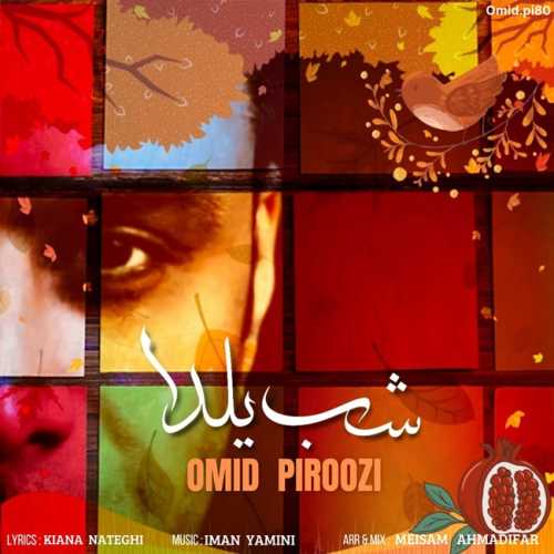 Download New Music By  Omid Piroozi Called Shabe Yalda