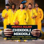 Download Music Pouria Allah – Chikooli Mikooli