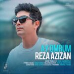 Download Music Reza Azizan – Ay Omrum