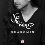 Download Music Sharomin – Divaneye Aghel