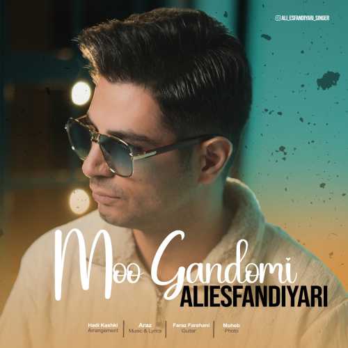 Download New Music By  Ali Esfandiyari Called Moo Gandomi