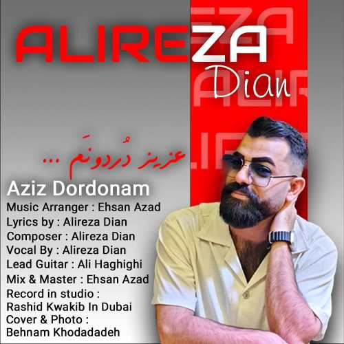 Download New Music By  Alireza Dian Called Aziz Dordonam