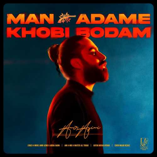 Download New Music By  Amir Azimi Called Man Adame Kobi Boodam