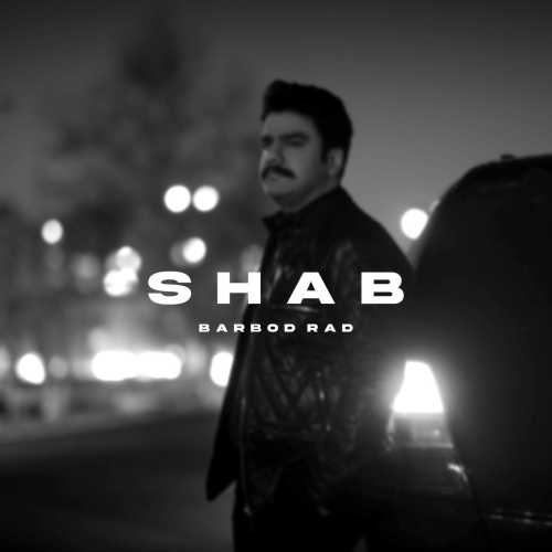 Download New Music By  Barbod Rad Called Shab