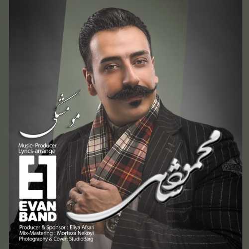 Download New Music By  Evan Band , MahmoodShahi Called Mo Meshki