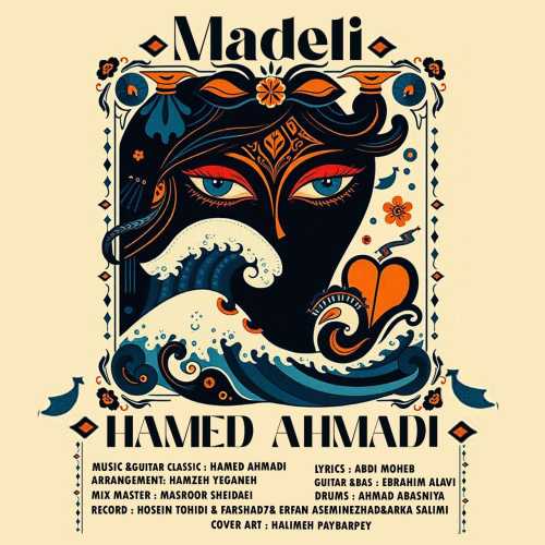 Download New Music By  Hamed Ahmadi Called Madeli