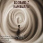 Download Music Hamid Abedi – Rooh Angiz