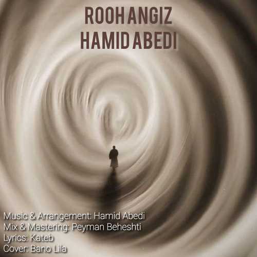 Download New Music By  Hamid Abedi Called Rooh Angiz