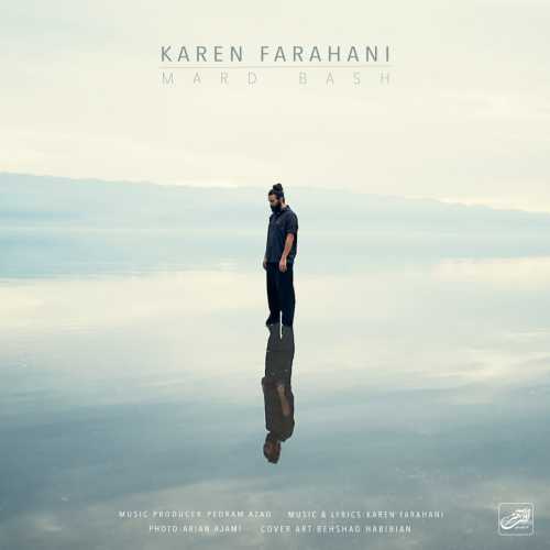 Download New Music By  Karen Farahani Called Mard Bash