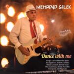 Download Music Mehrdad Salek – Dance With Me