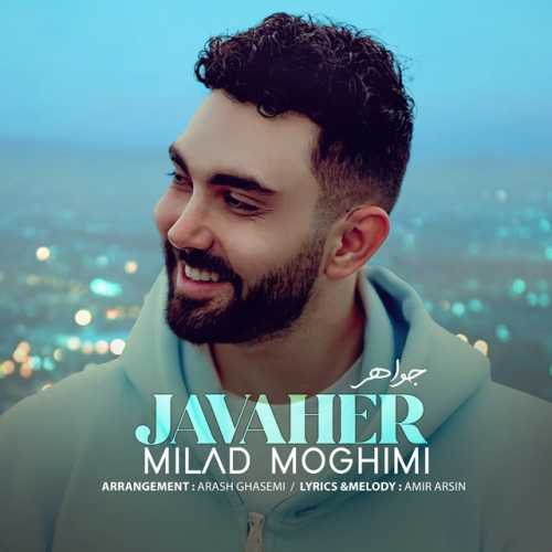Download New Music By  Milad Moghimi Called Javaher