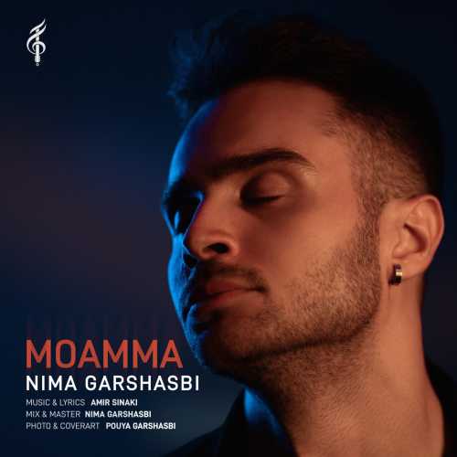 Download New Music By  Nima Garshasbi Called Moamma