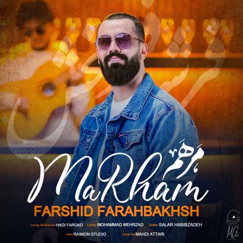 Download New Music By  Farshid Farahbakhsh Called Marham