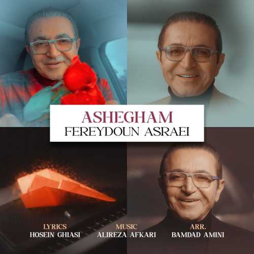 Download New Music By  Fereydoun Asraei Called Ashegham