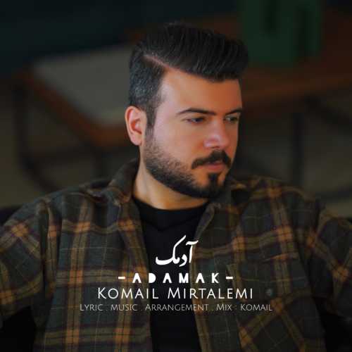 Download New Music By  Komail Mirtalemi Called Adamak